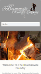 Mobile Screenshot of bowmanvillefoundry.com